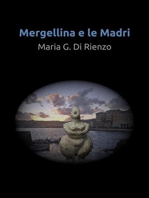 cover image of Mergellina e le Madri